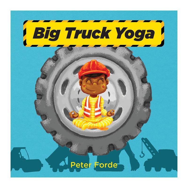 Abrams Books Big Truck Yoga